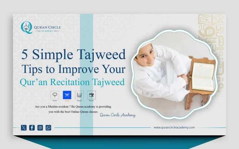 5 Simple Tajweed Tips to Improve Your Qur'an Recitation